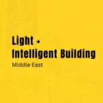 Light + Intelligent Building Middle East 2027 Stand Builder